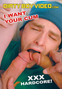 I Want Your Cum