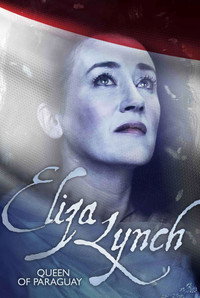 Eliza Lynch: Queen of Paraguay