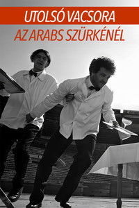 Utolsó vacsora az Arabs Szürkénél