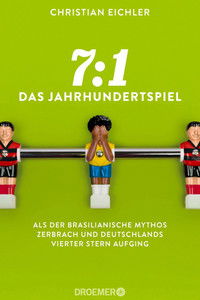 7:1 - Das Jahrhundertspiel