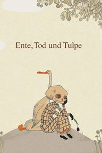 Ente, Tod und Tulpe