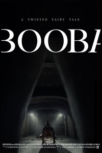 BOOBA: A Twisted Fairy-Tale