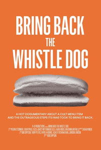 Bring Back the Whistle Dog