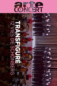 Transfiguré - 12 vies de Schönberg