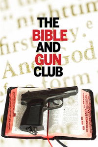 The Bible and Gun Club