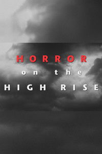 Horror on the High Rise
