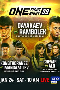 ONE Fight Night 39: Rambolek vs. Dayakaev
