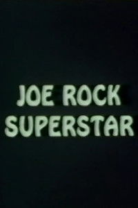 Joe Rock Superstar