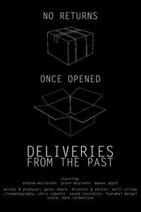 Deliveries from the Past