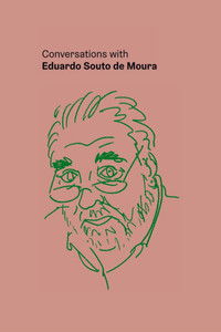 Conversaciones con Eduardo Souto de Moura