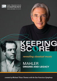 Keeping Score: Mahler Legacy