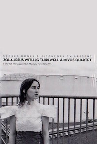 Zola Jesus with JG Thirlwell & Mivos Quartet