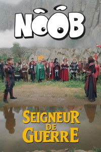 NOOB - Seigneur de guerre