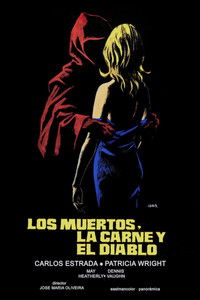 Los muertos, la carne y el diablo