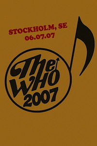 The Who: Stockholm 7/6/2007