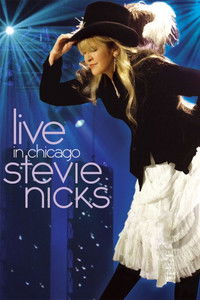 Stevie Nicks - Live in Chicago