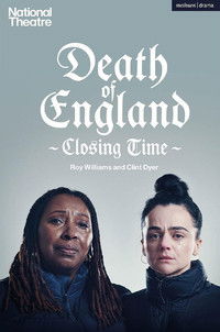 National Theatre Live: Death of England: Closing Time