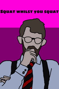 Squat Whilst You Squat