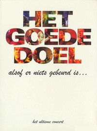Het Goede Doel: Alsof er niets gebeurd is