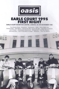 Oasis: First Night Live at Earls Court