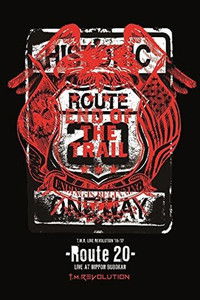 T.M.Revolution - T.M.R. LIVE REVOLUTION'16-'17 -Route 20- LIVE AT NIPPON BUDOKAN