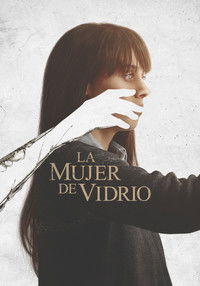 La mujer de vidrio
