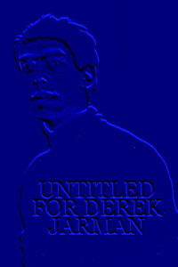 Untitled (For Derek Jarman)