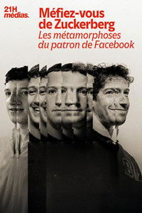 21h Médias : Méfiez-vous de Zuckerberg