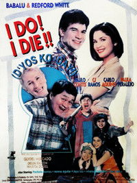 I Do? I Die!! D'yos Ko Day!