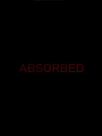 Absorbed