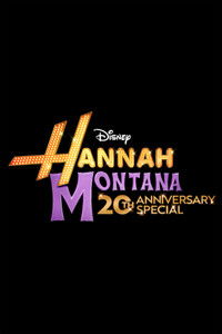 Hannah Montana: 20th Anniversary Special