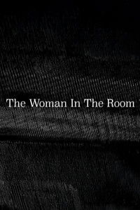 The Woman In The Room