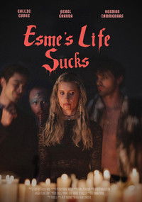 Esme's Life Sucks