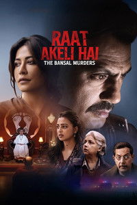 Raat Akeli Hai - The Bansal Murders