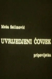 Uvrijeđeni čovjek