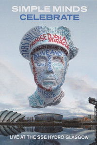 Simple Minds | Celebrate: Live at the SSE Hydro, Glasgow