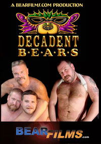 Decadent Bears