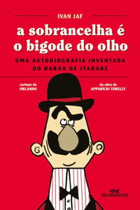 A Sobrancelha é o Bigode do Olho