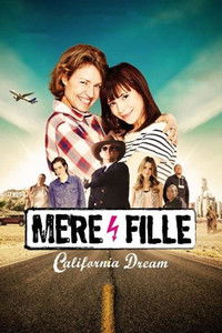Mère et Fille: California Dream