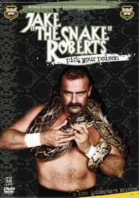 Jake 'The Snake' Roberts - Pick Your Poison