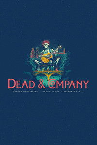 Dead & Company: 2017.12.02 - Austin, TX