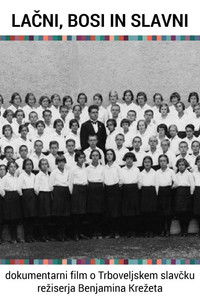 Lačni, bosi in slavni