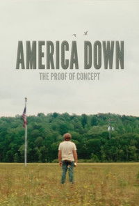 America Down: The Proof of Concept