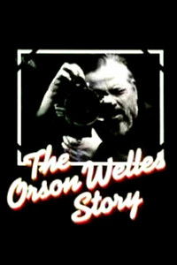 The Orson Welles Story