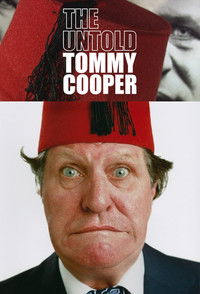 The Untold Tommy Cooper