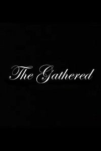 The Gathered