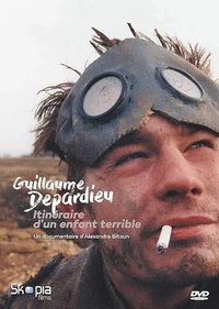 Guillaume Depardieu, Itinéraire d'un enfant terrible