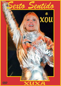 Xuxa: Sexto Sentido O Xou