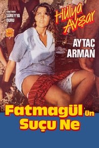 Fatmagül'ün Suçu Ne