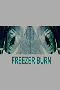Freezer Burn